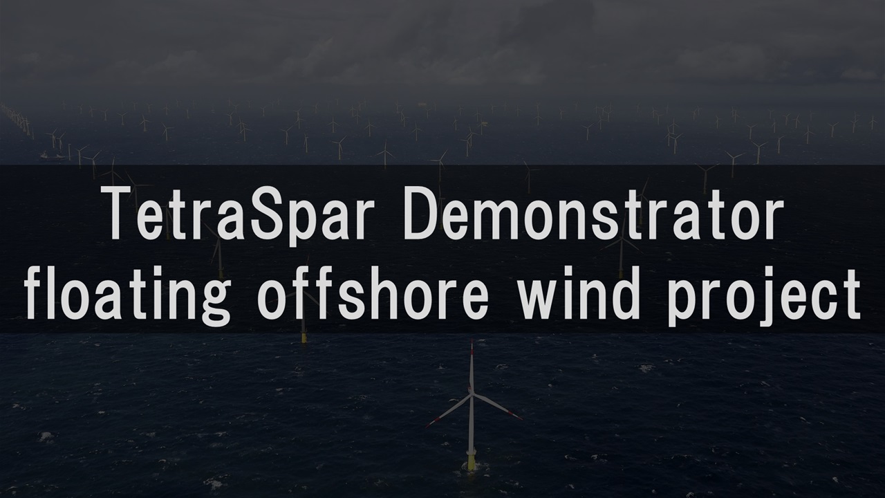 TetraSpar Demonstrator floating offshore wind project